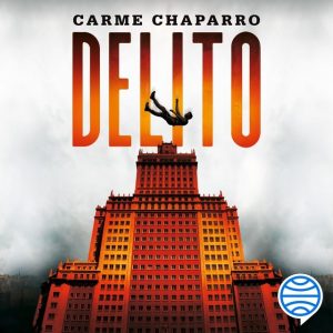 Delito Carme Chaparro audiolibro