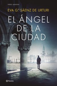 el ángel de la ciudad Eva García Sáenz de Urturi